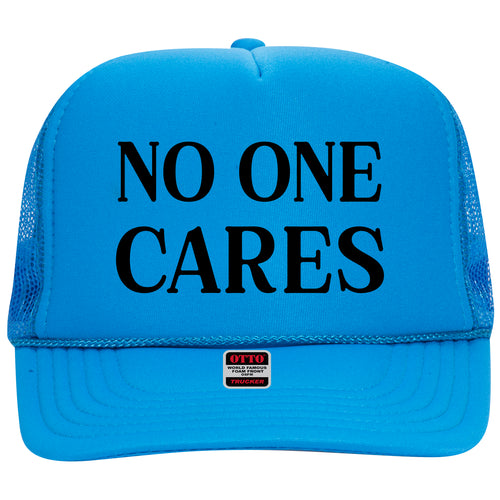 NO ONE CARES