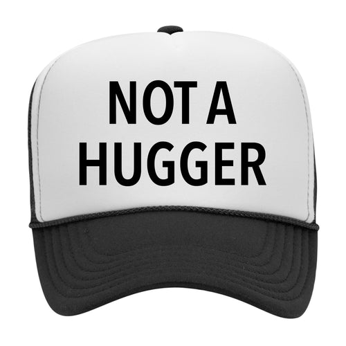 NOT A HUGGER