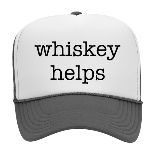 WHISKEY HELPS