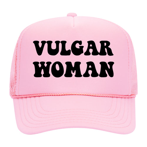 VULGAR WOMAN